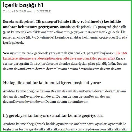 İçerik yazarken üstteki kalıba uygun yazmanız sizi alt sayfalarınızda güçlendirir